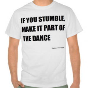quotes on success: if you stumble t-shirts