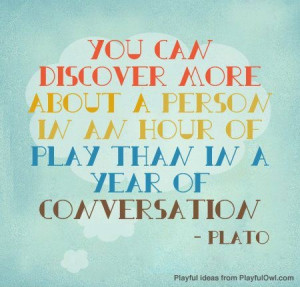 Plato ~ Play vs. Conversation
