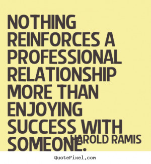 ... harold ramis more success quotes love quotes life quotes friendship