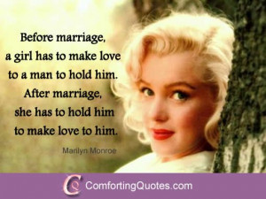 Quotes by Marilyn Monroe about marriage and love.