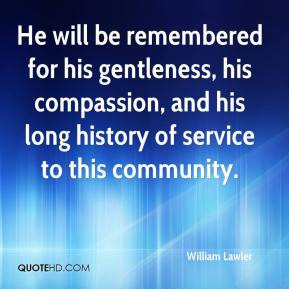 William Lawler - He will be remembered for his gentleness, his ...