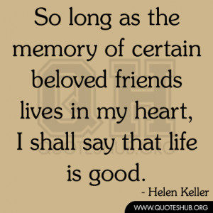 quotes about life good and bad quotes about good memories
