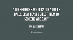 Dan Quisenberry Quotes