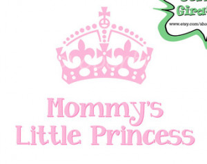 Mommys Little Princess Printable Sh irt Iron Transfer Sticker Princess ...