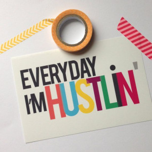 Everyday Im Hustlin' Print | Motivational Wall Art | Instant Download ...