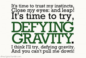 Defying Gravity- Wicked