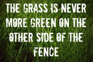 These are the quotes about life love green grass and Pictures