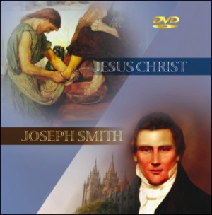 Jesus Christ or Joseph Smith (will the real Savior please stand up ...