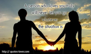 ... Quotes , Never let go Picture Quotes , True Love Picture Quotes