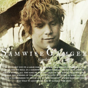 Samwise Gamgee - My favourite LoTR character. Loved the thing that he ...