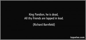 King Pandion, he is dead, All thy friends are lapped in lead ...