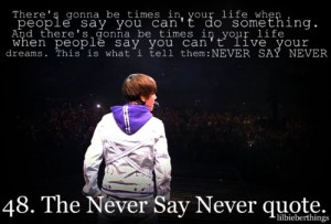 Justin Bieber Quotes Never Say Never