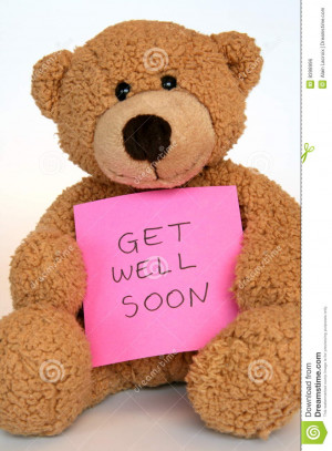 Teddy bear with a get well soon message.