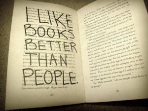 http://www.imagesbuddy.com/i-like-books-better-than-people-book-quote ...
