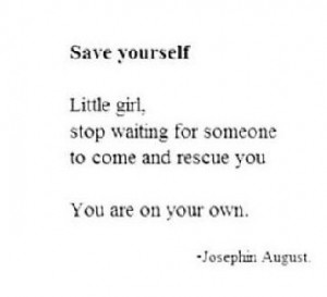 Save yourself.