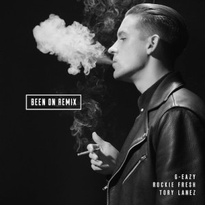 eazy G Eazy Been On (Remix) Feat. Rockie Fresh & Tory Lanez