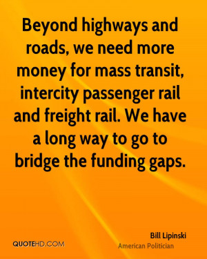 Beyond highways and roads, we need more money for mass transit ...