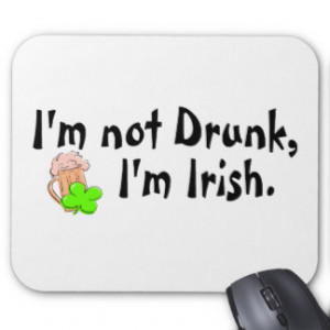 Im Not Drunk Im Irish 5 Mouse Pad