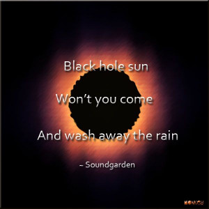... you come and wash away the rain. -- Soundgarden #Music #Lyrics #Quotes