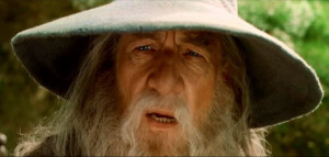Gandalf Quotes A Wizard Is Never Late A wizard is never late frodo