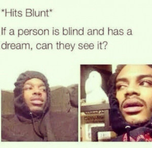 Hits blunt #stonerHumor | LoL!! | Pinterest