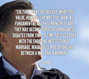 quote-Mitt-Romney-culture-what-you-believe-what-you-value-6051.png