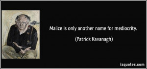 More Patrick Kavanagh Quotes