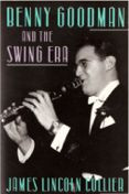 Benny Goodman and the Swing Era, a collectibleout of print book from ...