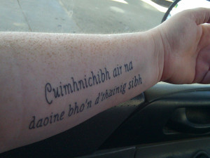 scottish gaelic tattoo Scottish Sayings Tattoos