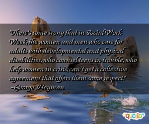 There's some irony that in Social Work