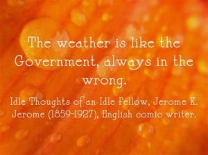 Better the weather you know: proverbs and quotations about the weather