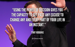 quote-Tony-Robbins-using-the-power-of-decision-gives-you-41768.png