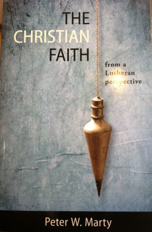 ... Lutheran Perspective by Peter W. Marty , pastor of St. Paul Lutheran