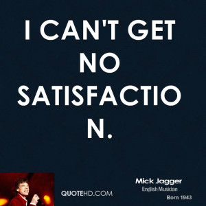 Mick Jagger I Can 39 t Get No Satisfaction
