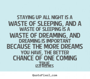 Up All Night Quotes