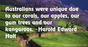 Favorite Harold Edward Holt Quotes