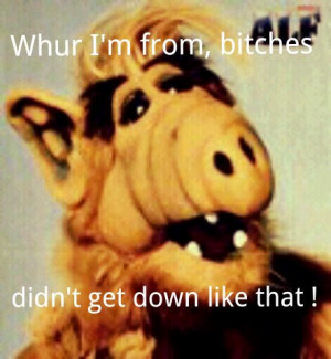 Funny Alf Quotes