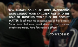Anthony Robbins quote about parenthood.