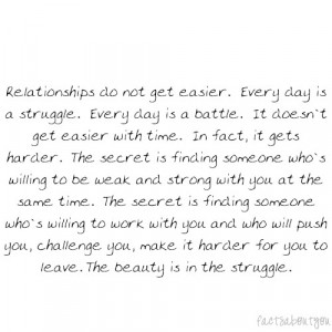 Relationships do not get easier quote