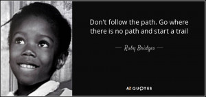 Ruby Bridges Quotes