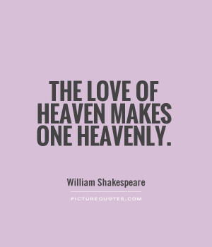 William Shakespeare Quotes Heaven Quotes