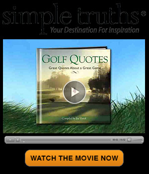 Golf Quotes - Watch the inspirational movie now