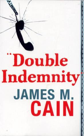 Start by marking “Double Indemnity” as Want to Read: