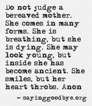 Bereaved Mother.