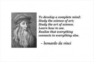 To+develop+a+complete+mind+study+the+science+of+art+study+the+art+of ...