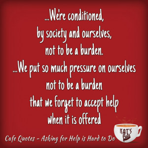 Image Quote: Asking for help; Support for Special Needs Parents