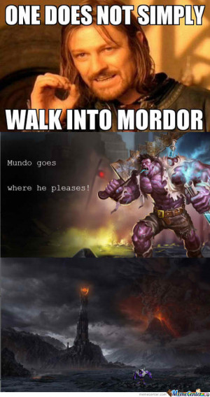 One Does Not Simply Walk Into Mordor