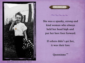 kind woman who always held her head high and put her best foot forward ...