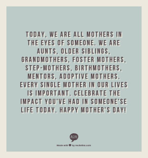 ... Mother's Day!Mothers Day, Happy Mothers, Adopted Sibling Quotes