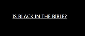 The Black Colour In Bible Verses – What Do They Mean?